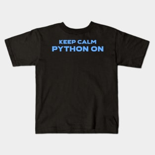 Keep Calm Python On Programming Kids T-Shirt